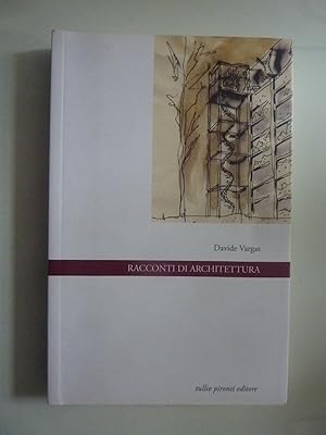 Imagen del vendedor de RACCONTI DI ARCHITETTURA a la venta por Historia, Regnum et Nobilia