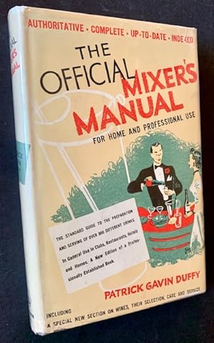 Bild des Verkufers fr The Official Mixer's Manual: The Standard Guide for Professional and Amateur Bartenders Throughout the World zum Verkauf von APPLEDORE BOOKS, ABAA