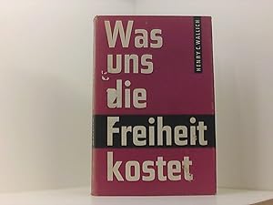 Seller image for Was uns die Freiheit kostet for sale by Book Broker