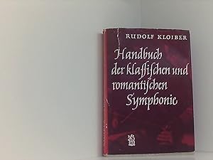 Handbuch der klassischen und romantischen Symphonie.