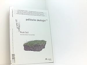 Seller image for Peak Soil: Die unterschtzte Krise der Bden (Politische kologie) for sale by Book Broker