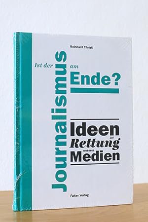 Ist der Journalismus am Ende? Ideen zur Rettung unserer Medien