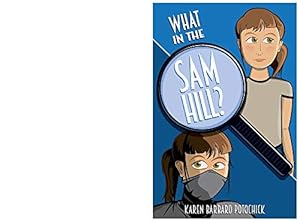 Bild des Verkufers fr What in the Sam Hill?: Be the Hero of Your Own Story (1) zum Verkauf von Redux Books