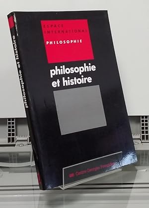 Imagen del vendedor de Philosophie et histoire. Espace International a la venta por Librería Diálogo