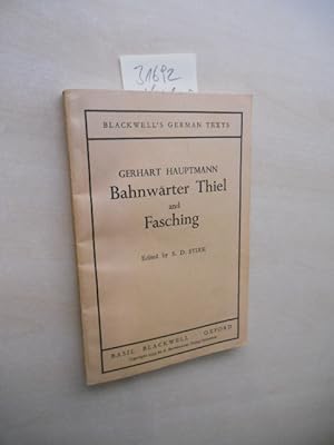 Bahnwärter Thiel and Fasching. Edited by S. D. Stirk.