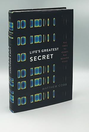 Life's Greatest Secret: The Race to Crack the Genetic Code