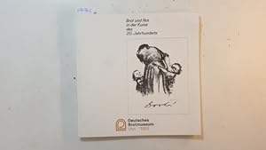 Bild des Verkufers fr Brot und Not in der Kunst des 20. Jahrhunderts : Ulm, Kunstverein, 8.9. - 13.10.1985 zum Verkauf von Gebrauchtbcherlogistik  H.J. Lauterbach
