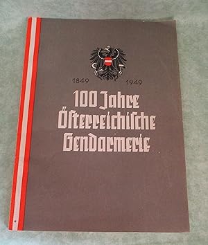 Bild des Verkufers fr Festschrift zur Hundertjahrfeier der sterreichischen Bundesgendarmerie. Hrsg. vom Bundesministerium fr Inneres. zum Verkauf von Antiquariat  Lwenstein