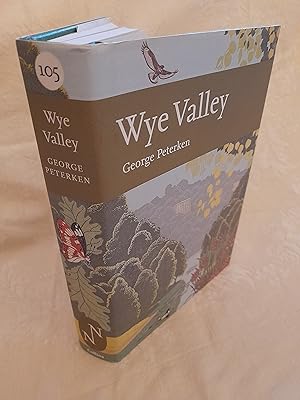 Wye Valley (Collins New Naturalist)