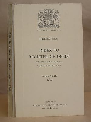 Scottish Record Office Indexes Number 65 - Index To Register Of Deeds Preserved In Her Majesty's ...
