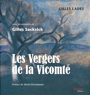 Seller image for Les vergers de la Vicomt for sale by LIBRAIRIE GIL-ARTGIL SARL