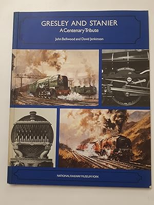 Seller image for Gresley and Stanier: A Centenary Tribute for sale by Cambridge Rare Books