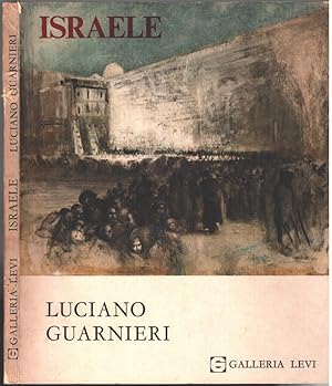 Bild des Verkufers fr Israele - Dipinti e Disegni di Luciano Guarnieri Mostra dal 18 Febbraio al 7 Marzo 1971 zum Verkauf von Biblioteca di Babele