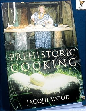 Imagen del vendedor de Prehistoric Cooking a la venta por BookLovers of Bath