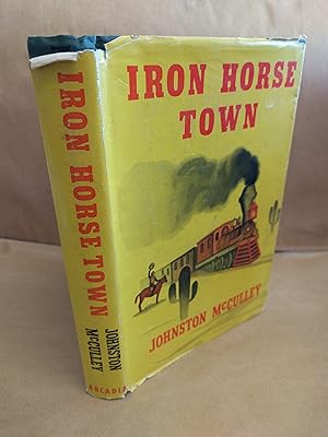Iron Horse town