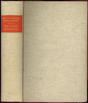 Imagen del vendedor de Die Taten Friedrichs oder richtiger Cronica. - Gesta Frederici seu rectius Cronica. bersetzt von Adolf Schmidt. Herausgegeben von Franz-Josef Schmale. a la venta por Schsisches Auktionshaus & Antiquariat