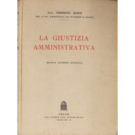 Bild des Verkufers fr La giustizia amministrativa zum Verkauf von Libreria Antiquaria Giulio Cesare di Daniele Corradi