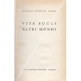 Bild des Verkufers fr Vita sugli altri mondi zum Verkauf von Libreria Antiquaria Giulio Cesare di Daniele Corradi