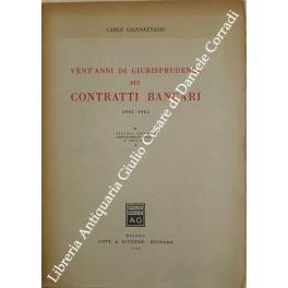 Imagen del vendedor de Vent'anni di giurisprudenza sui contratti bancari, 1942-1962 a la venta por Libreria Antiquaria Giulio Cesare di Daniele Corradi