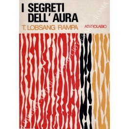 Bild des Verkufers fr I segreti dell'aura zum Verkauf von Libreria Antiquaria Giulio Cesare di Daniele Corradi