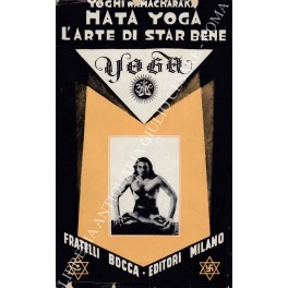 Bild des Verkufers fr Hata Yoga o l'arte per star bene zum Verkauf von Libreria Antiquaria Giulio Cesare di Daniele Corradi