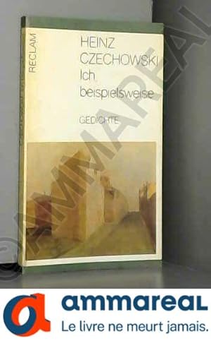Imagen del vendedor de Ich, beispielsweise. Gedichte. (Reclams Universal-Bibliothek Band 935) a la venta por Ammareal