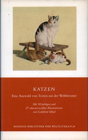 Bild des Verkufers fr Katzen. Eine Auswahl von Texten aus der Weltliteratur. (5. Aufl.). zum Verkauf von Antiquariat Reinhold Pabel