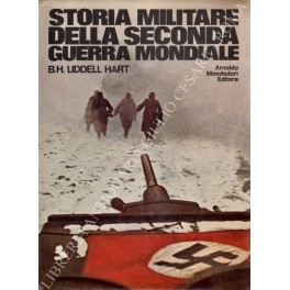 Bild des Verkufers fr Storia militare della seconda guerra mondiale zum Verkauf von Libreria Antiquaria Giulio Cesare di Daniele Corradi