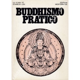 Imagen del vendedor de Buddhismo pratico a la venta por Libreria Antiquaria Giulio Cesare di Daniele Corradi