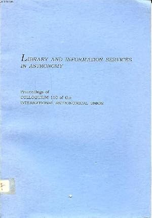 Immagine del venditore per Library and information services in astronomy venduto da Le-Livre