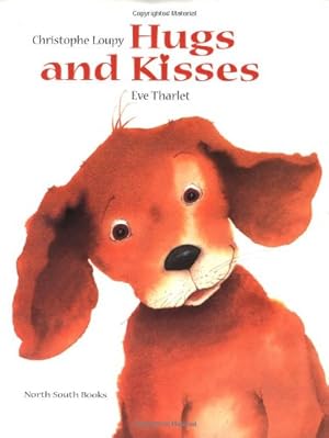 Seller image for Hugs and Kisses for sale by Reliant Bookstore