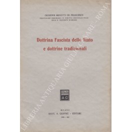 Bild des Verkufers fr Dottrina Fascista dello Stato e dottrine tradizionali zum Verkauf von Libreria Antiquaria Giulio Cesare di Daniele Corradi