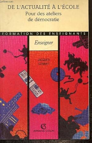 De l'actualité à l'école - Pour des ateliers de démocratie (Collection "Formation des enseignants")