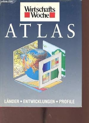 Bild des Verkufers fr Wirtschafts woche atlas. zum Verkauf von Le-Livre