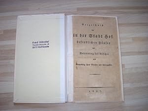 Hof, Verzeichnis der in der Stadt Hof befindlichen Käufer mit Benennung der Besitzer und Vermerku...