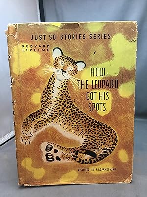 Image du vendeur pour How the Leopard Got His Spots mis en vente par Knight's Antique Books