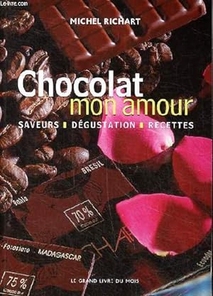 Bild des Verkufers fr Chocolat mon amour saveurs dgustation recettes zum Verkauf von Le-Livre