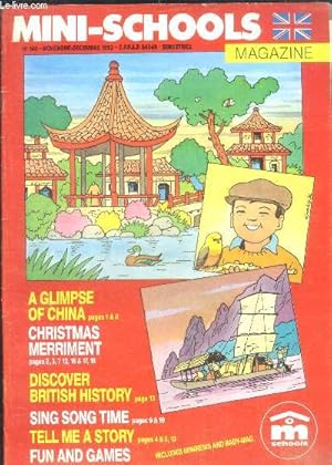 Seller image for Mini school magazine N140, novembre decembre 1993- a glimpse of china, christmas merriment, discover british history, sing song time, tell me a story, fun and games, clap your hands, christmas cake, the great wall of china, elizabeth Ist, make paper . for sale by Le-Livre