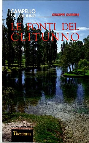 Image du vendeur pour Campello sul Clitunno - Le Fonti del Clitunno mis en vente par Il Salvalibro s.n.c. di Moscati Giovanni