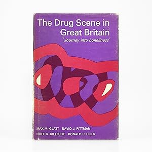 Imagen del vendedor de The Drug Scene in Great Britain: 'Journey Into Loneliness' a la venta por Dividing Line Books