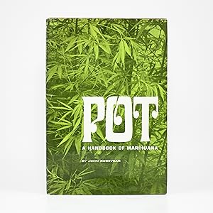 Seller image for Pot: A Handbook of Marihuana for sale by Dividing Line Books
