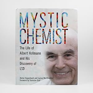 Seller image for Mystic Chemist: The Life of Albert Hofmann and His Discovery of LSD for sale by Dividing Line Books