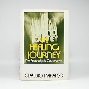 Imagen del vendedor de The Healing Journey: New Approaches to Consciousness a la venta por Dividing Line Books