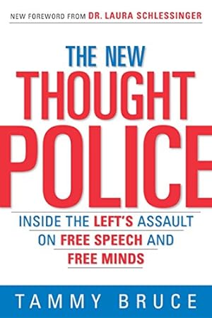Image du vendeur pour The New Thought Police: Inside the Left's Assault on Free Speech and Free Minds mis en vente par Reliant Bookstore