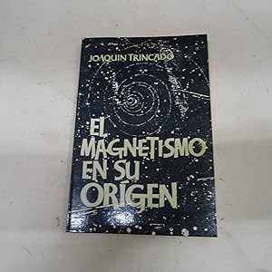 Imagen del vendedor de EL MAGNETISMO EN SU ORIGEN. (METODO SUPREMO) a la venta por Librera J. Cintas