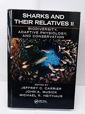 Immagine del venditore per Sharks and Their Relatives II: Biodiversity, Adaptive Physiology, and Conservation venduto da Chamblin Bookmine
