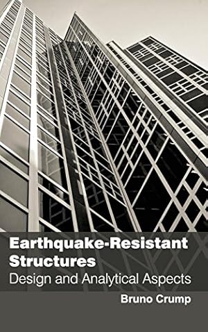 Bild des Verkufers fr Earthquake-Resistant Structures: Design and Analytical Aspects zum Verkauf von WeBuyBooks