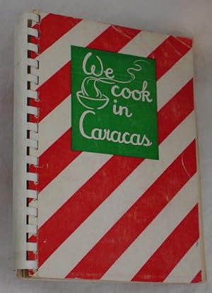 Imagen del vendedor de We Cook in Caracas a la venta por R Bryan Old Books