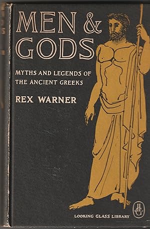 MEN AND GODS: Myths and Legends of the Ancient Greeks