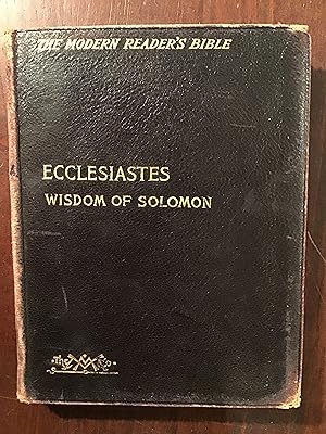 THE MODERN READER'S BIBLE: ECCLESIASTICES; WISDOM OF SOLOMON